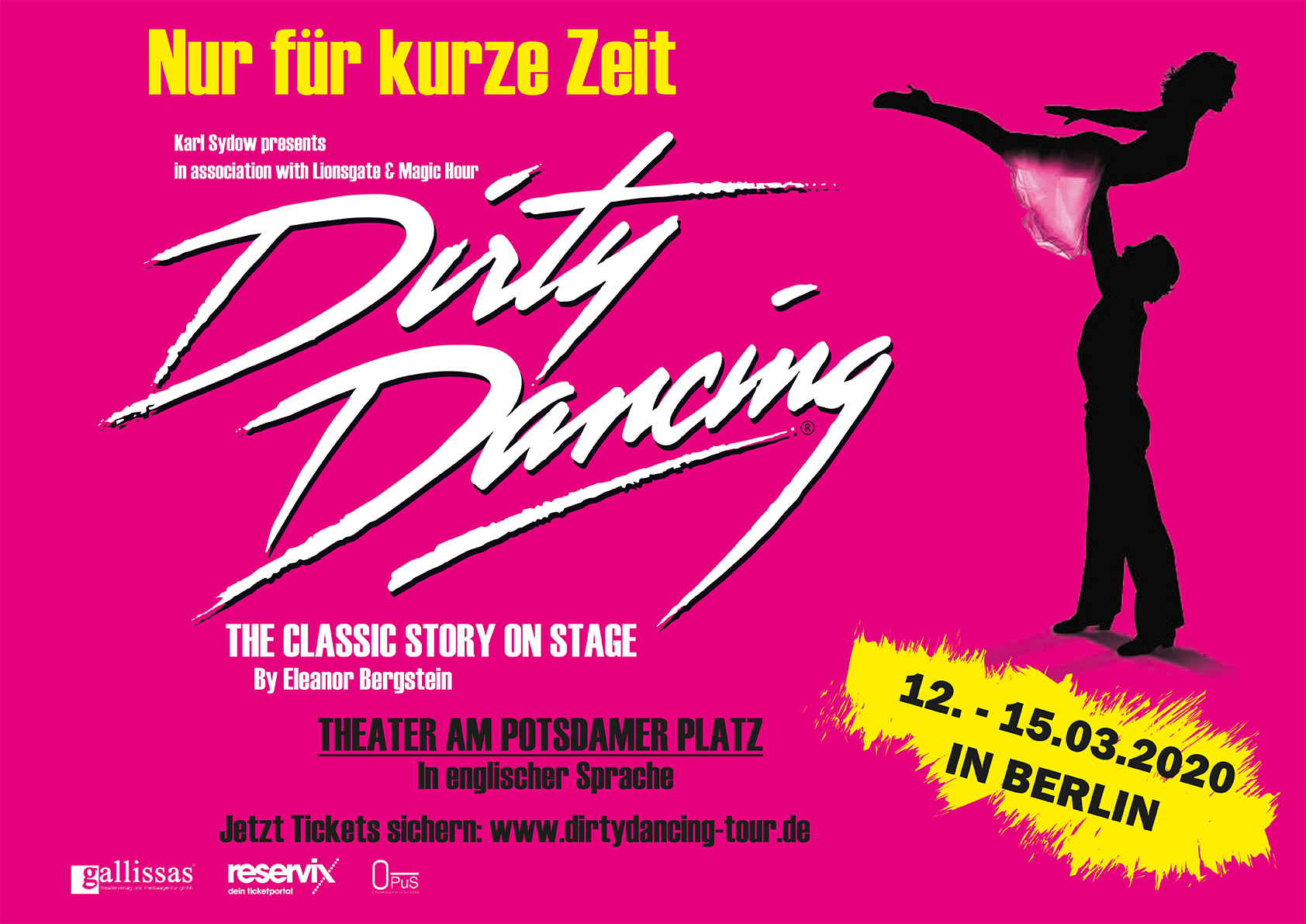 Dirty Dancing, 12. bis 15. März nur in Berlin